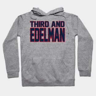 New England LYFE Third and Edelman! Hoodie